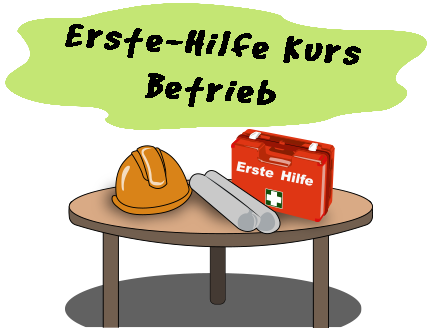 Erste Hilfe Kurs Betrieb München